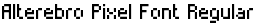 Alterebro Pixel Font Regular
