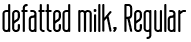 defatted milk, Regular