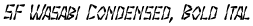 SF Wasabi Condensed, Bold Italic